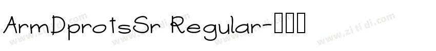 ArmDprotsSr Regular字体转换